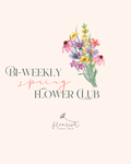 Bi-Weekly Flower Club